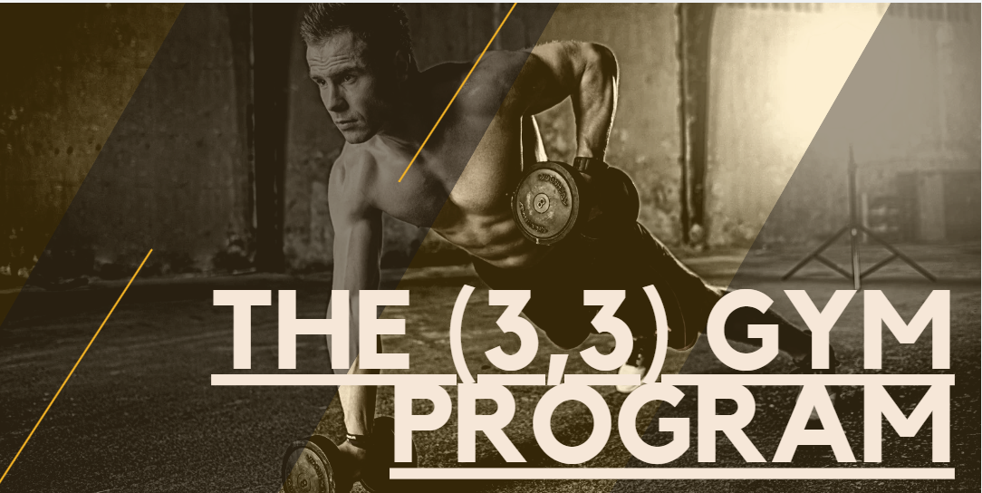 The (3,3) Gym Program